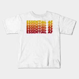 Essential AF Kids T-Shirt